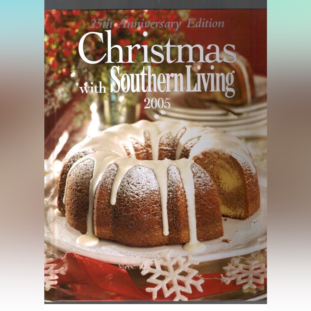25th Anniversary Edition Christmas with Southern Living 2005